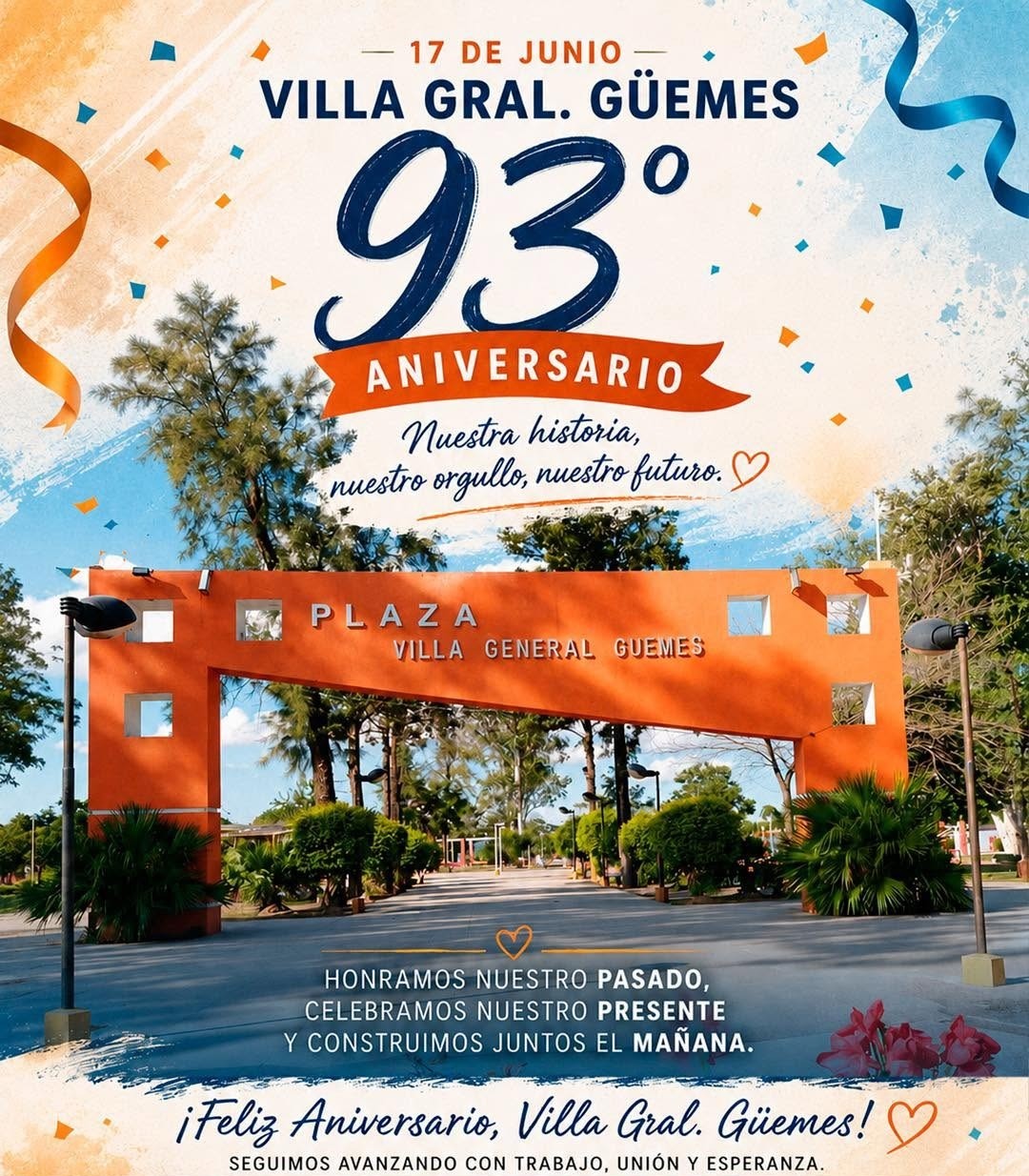 Feliz 93° aniversario, Villa General Güemes!