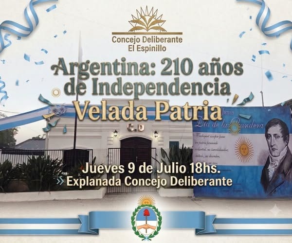 El Concejo Deliberante de El Espinillo invita a participar de la Velada Patria por el Día de la Independencia